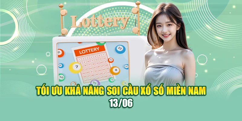 Soi Cầu Xổ Số Miền Nam 13/06 Với Những Gợi Ý Từ 79King 3 Tối ưu khả năng soi cầu xổ số miền Nam 13/06